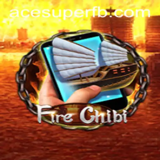 Unveiling FireChibiM: A New Era with ACE SUPER